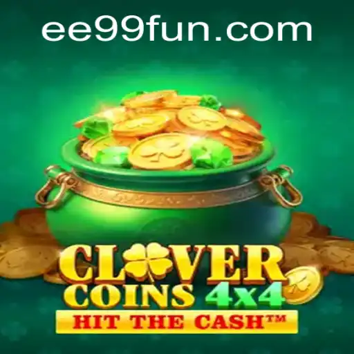 CloverCoins4x4: A Comprehensive Guide to the Game with Key Insights on EE99
